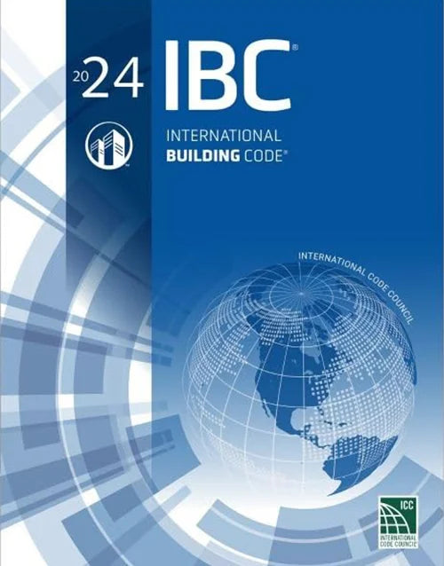 International Building Code 2024 for General Contractors, Home Builders, & Inspectors