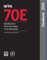NFPA 70E Handbook For Electrical Safety in the Workplace