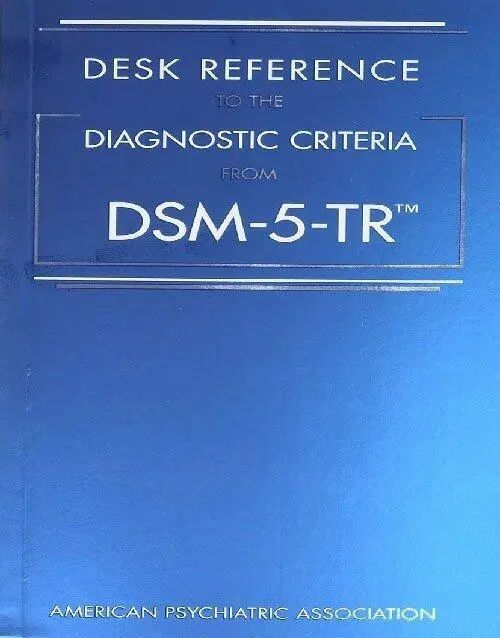 Desk Reference to the Diagnostic Criteria from Dsm 5 Tr 5th Edition